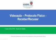 Videoaula - Protocolo Físico - Receber/Recusar