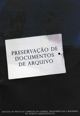 Manual de Preservação de Documentos