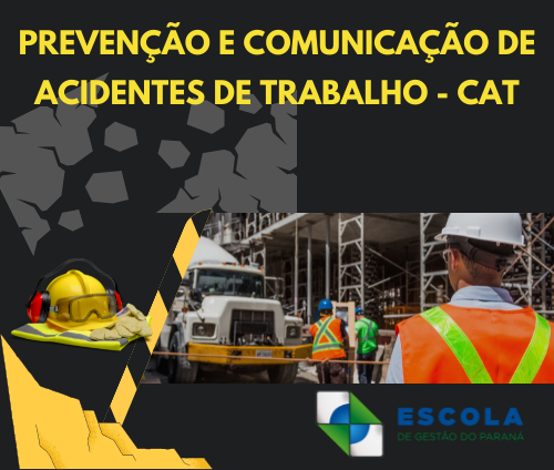 Banner do Curso Prevenção e Comunicação de Acidentes de Trabalho - CAT
