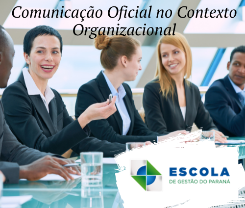 Banner do Curso Comunicação Oficial no contexto Organizacional