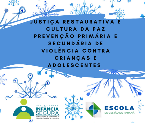 Banner do Curso Justiça Restaurativa e Cultura da Paz - Prevenção Primária e Secundária de Violência contra Crianças e Adolescentes 