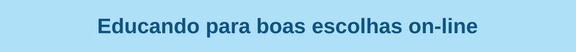 Banner curso Educando para boas escolhas on-line