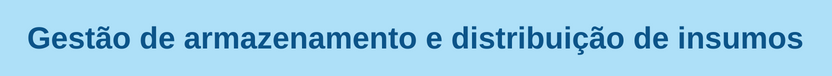 Banner curso Gestão de armazenamento e distribuição de insumos