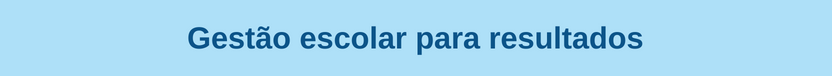 Banner curso Gestão escolar para resultados