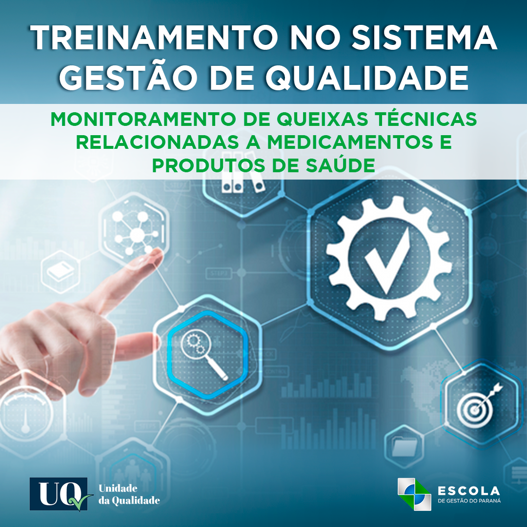 TSGQ - MONITORAMENTO DE QUEIXAS TÉCNICAS RELACIONADAS A MEDICAMENTOS E PRODUTOS DE SAÚDE