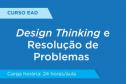 Design Thinking e Resolução de Problemas 