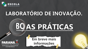 Boas Práticas - Laboratório de Inovação