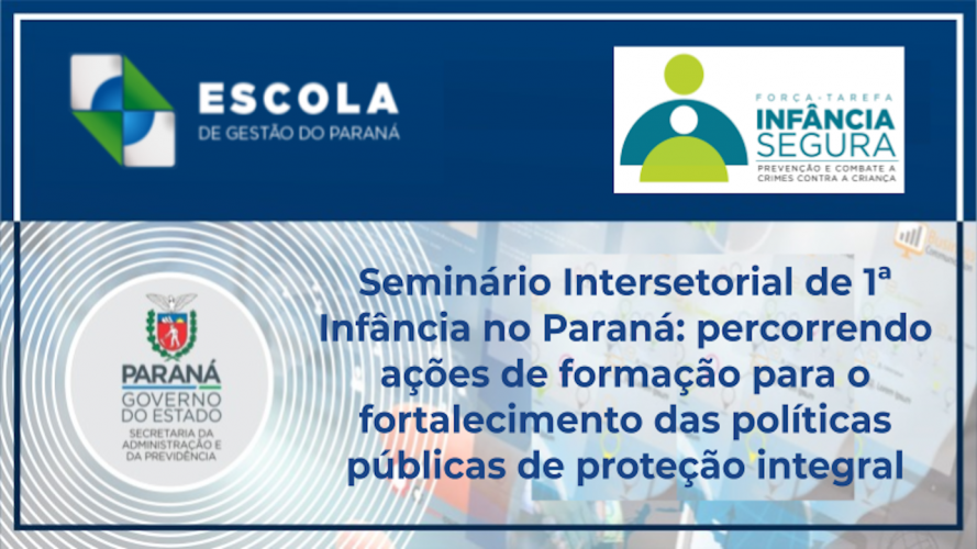 Seminário Intersetorial de 1º Infância no Paraná