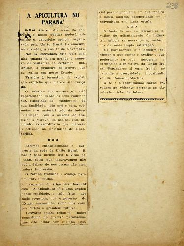 Artigo do Jornal a Gazeta do Povo de janeiro de 1934 - A Apicultura no Paraná- Descreve a exposição apícola organizada pela União Rural Paranaense, destacando a importância do trabalho das abelhas para a produção de mel e cera, bem como o impacto econômico dessa atividade. O artigo ressalta o entusiasmo do público em relação à apicultura e elogia a exposição como um marco importante para o estado. Além disso, enfatiza o papel das abelhas e da apicultura no desenvolvimento agrícola do Paraná.