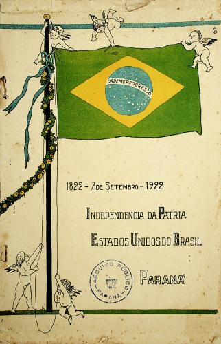 Livro independência da pátria de setembro de 1922 com o discurso de Caetano Munhoz da Rocha PI041 CX11 P06