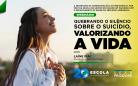 Webinário "Quebrando o silêncio sobre o suicídio, valorizando a vida"