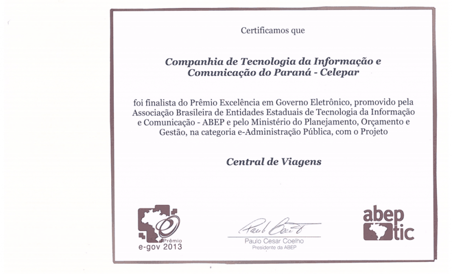 Central de Viagens é finalista em prêmio Excelência em Governo Eletrônico Sistema desenvolvido pela Seap e executado pela Celepar possibilita economia e transparência nas viagens empreendidas por servidores
