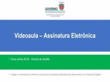 Videoaula - Assinatura Eletrônica